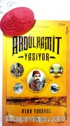 Abdülhamit Yaşıyor