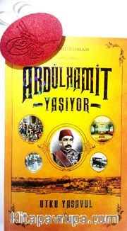 Abdülhamit Yaşıyor