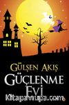Güçlenme Evi