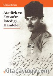 Atatürk ve Kur'an'ın İstediği Hamleler