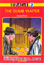 The Dumb Waiter Stage 3