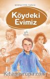 Köydeki Evimiz