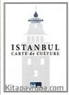 Istanbul Carte de Culture -L Histoire Vous Attend Dans Nos Musees