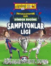 Paylaşılamayan Kupa - Dünden Bugüne Şampiyonlar Ligi